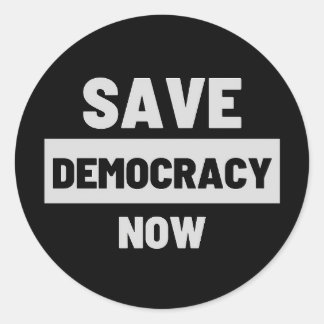 Save Democracy Now Sticker