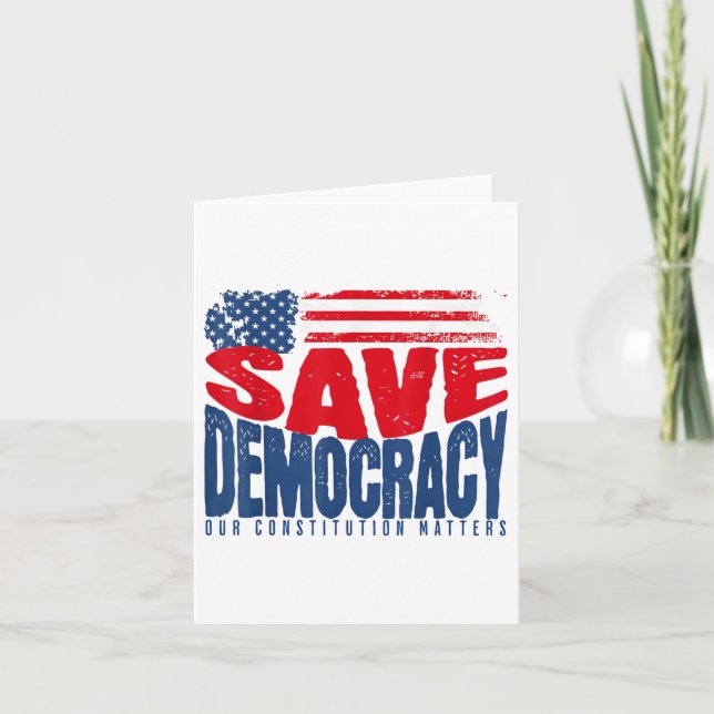 Save Democracy Our Constitution S  Card (Front)