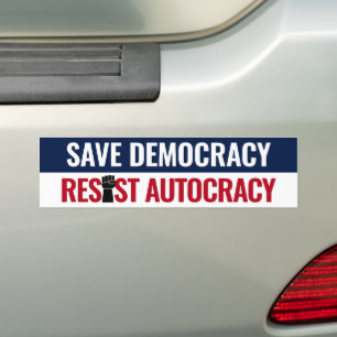 Save Democracy Resist Autocracy - Anti Trump Bumper Sticker