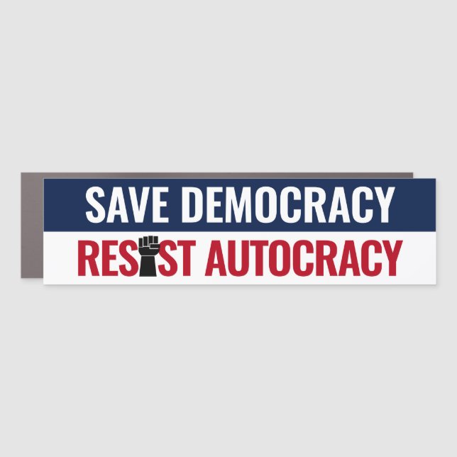Save Democracy Resist Autocracy - Anti Trump Car Magnet (Front)