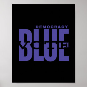 Save Democracy - Vote Blue - Make Truth Great Poster