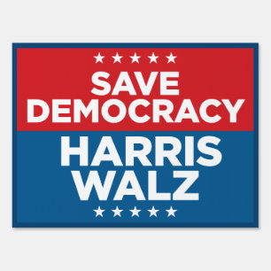 Save Democracy Vote Harris Walz 18 x 24 yard sign