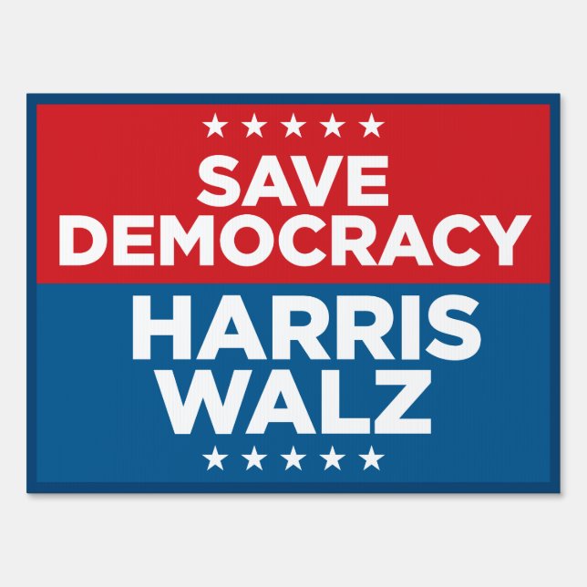 Save Democracy Vote Harris Walz 18 x 24 yard sign (Front)