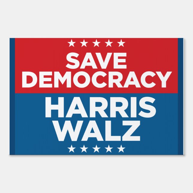 Save Democracy Vote Harris Walz 24x36 yard sign (Front)