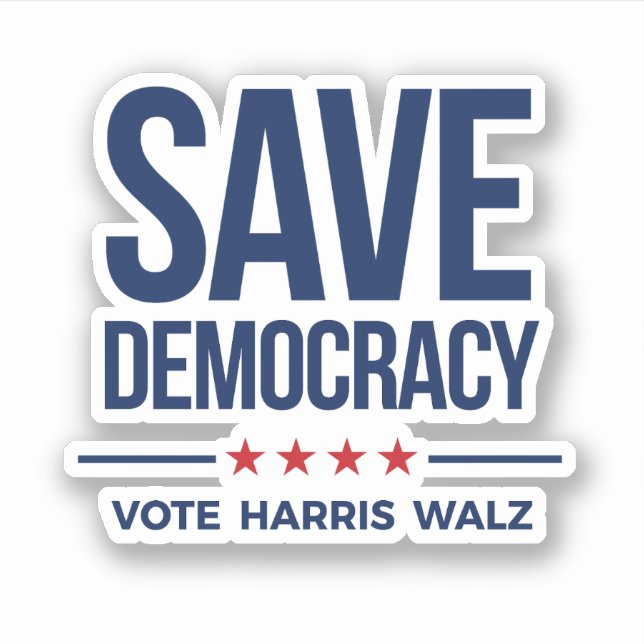SAVE DEMOCRACY - Vote Harris Walz Sticker (Front)