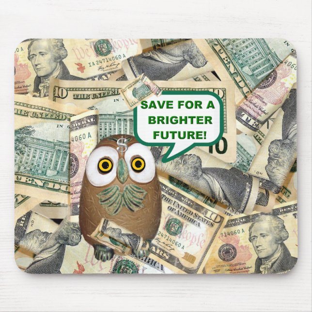 SAVE!  Dollar Bill   Mousepad (Front)