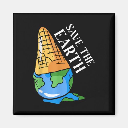 Save Earth Climate Change Environmental Protection Magnet