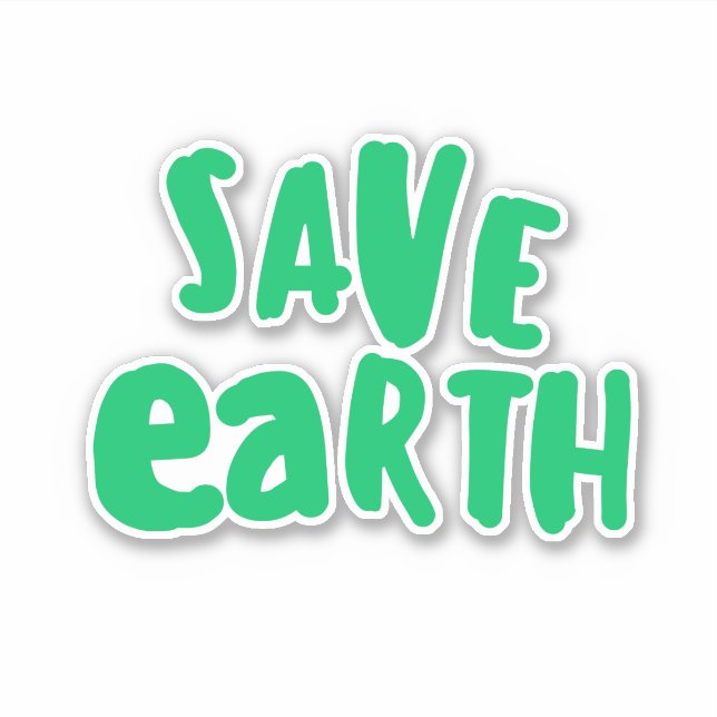 Save Earth day Typography, Eco Environmental  Sticker (Front)