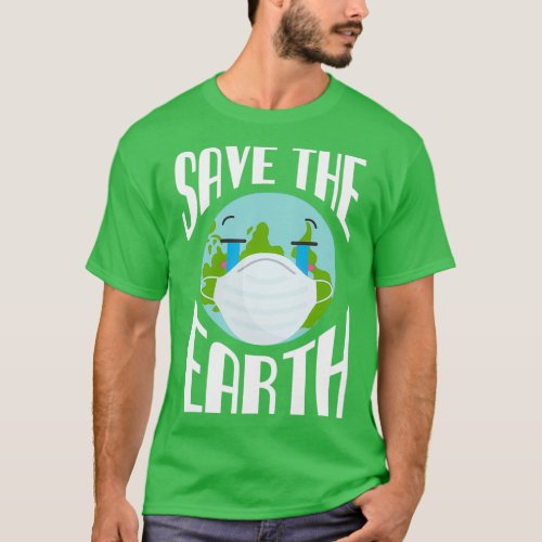 Save Earth Global Warming Climate Change awareness T_Shirt