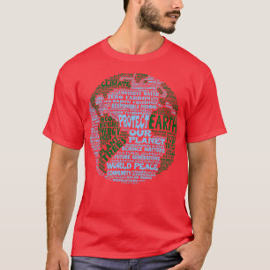 Save Earth Protect Earth Word Cloud T-Shirt