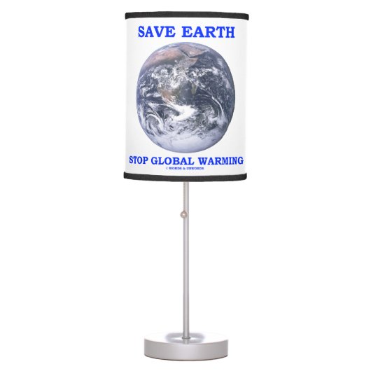 Save Earth Stop Global Warming Blue Marble Earth Table Lamp (Front)