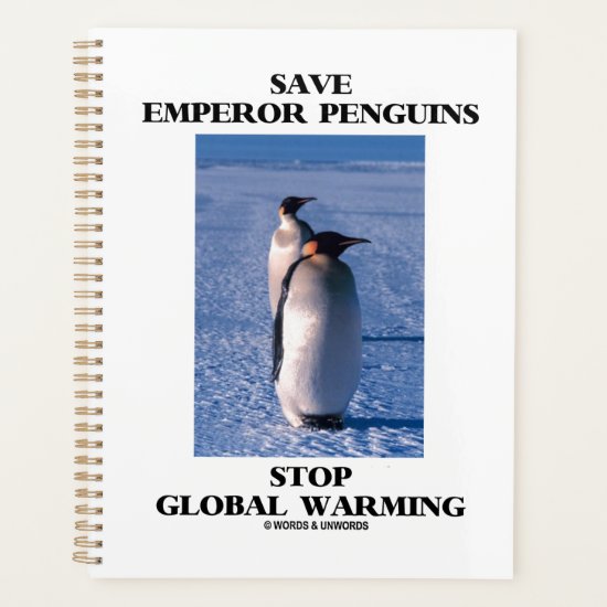 Save Emperor Penguins Stop Global Warming Planner