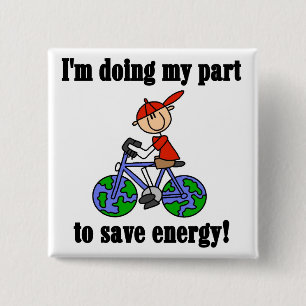 Save Energy Environmental Tshirts and Gifts Button