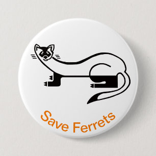 Save FERRETS - Endangered animal graphic - Button
