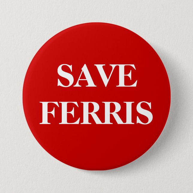 SAVE FERRIS BUTTON (Front)