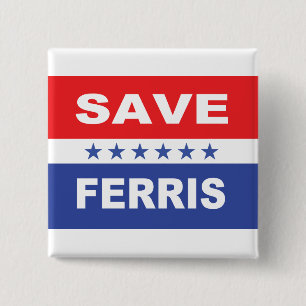 Save Ferris Election Flag badge Button