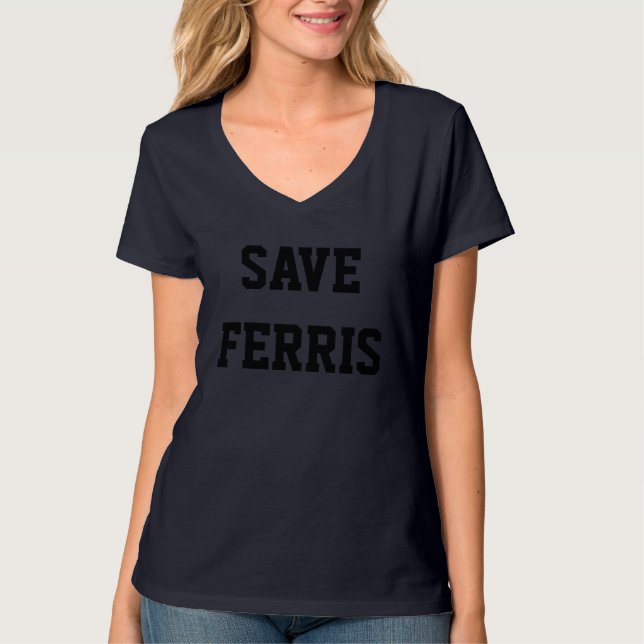 Save Ferris Shirt (Front)