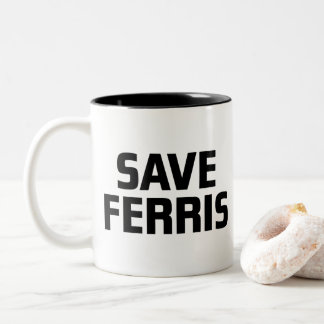 Save Ferris Two-Tone Coffee Mug