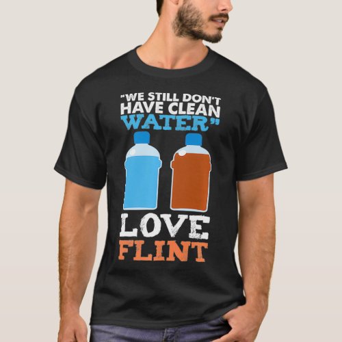 Save Flint Michigan Water Crisis Environment T_Shirt