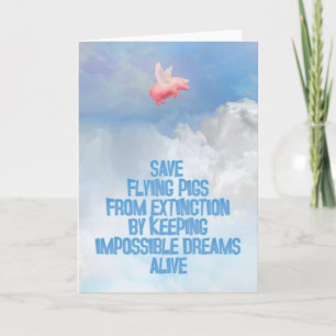 Save Flying Pigs Card