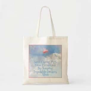 Save Flying Pigs Tote Bag