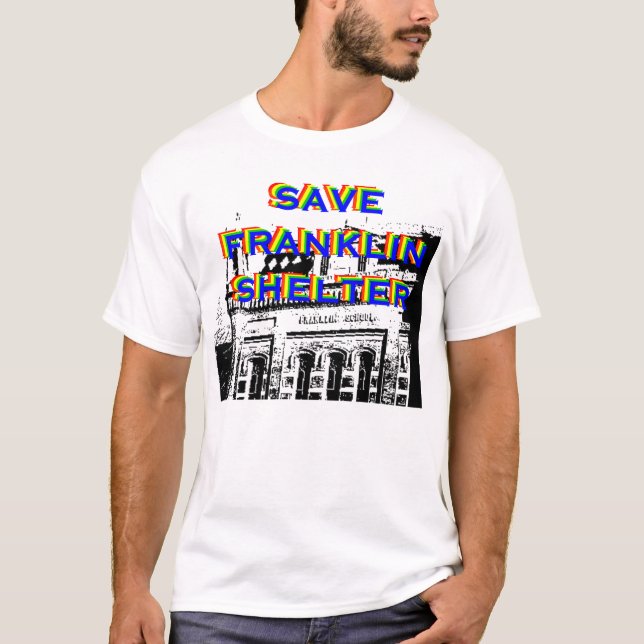SAVE FRANKLIN SHELTER T-Shirt (Front)