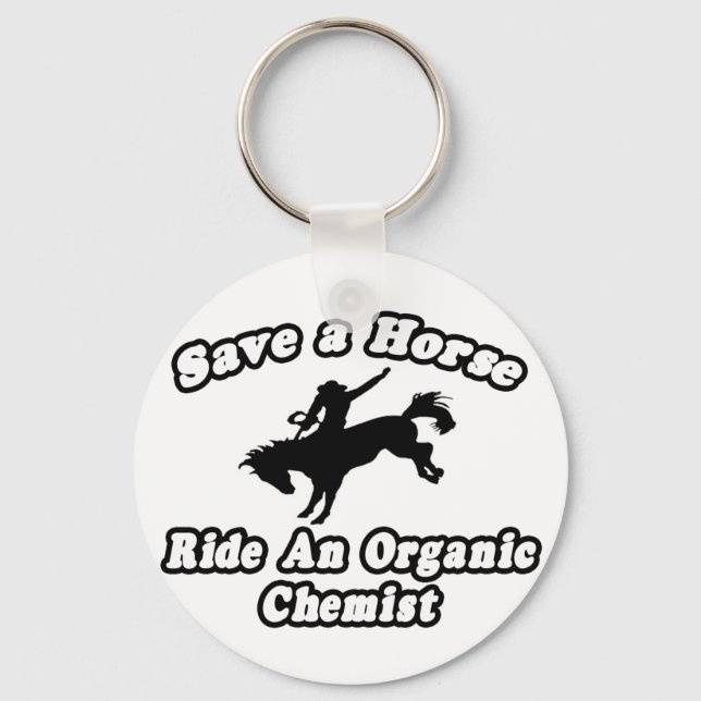 Save Horse, Ride Organic Chemist Keychain (Front)