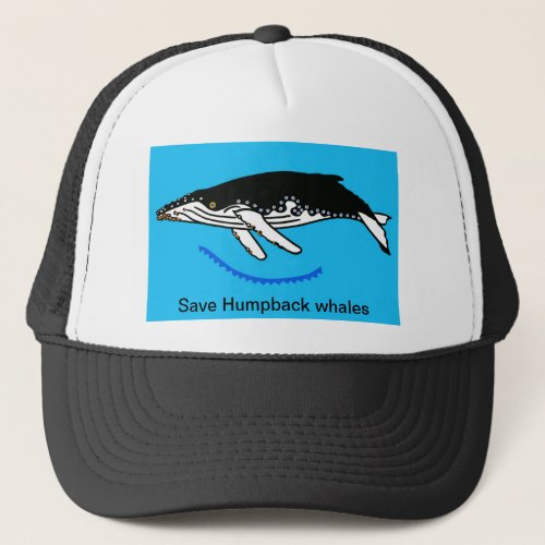 Save Humpback WHALES _ Marine wildlife _Ocean blue Trucker Hat