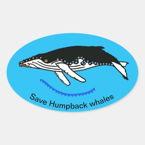 Save Humpback WHALES _Wildlife _ Nature Oval Sticker