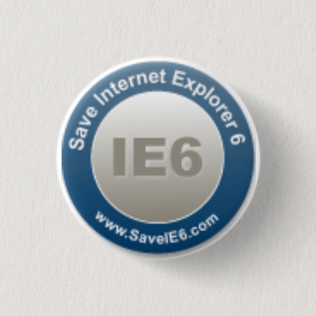 Save IE6 badge Pinback Button (Front)