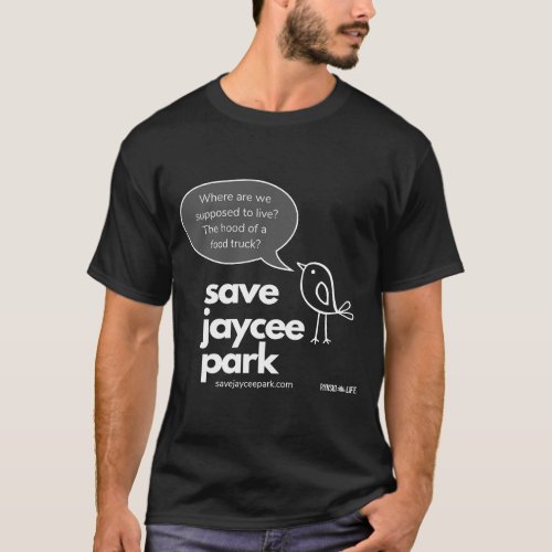 Save Jaycee Park Hood of a Food Truck by Rynski T_Shirt