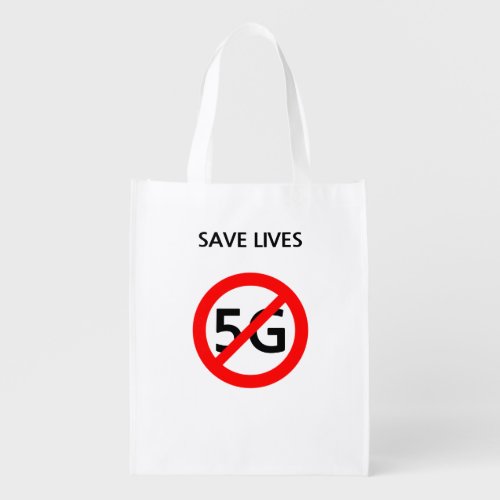 Save lives and stop 5G Grocery Bag