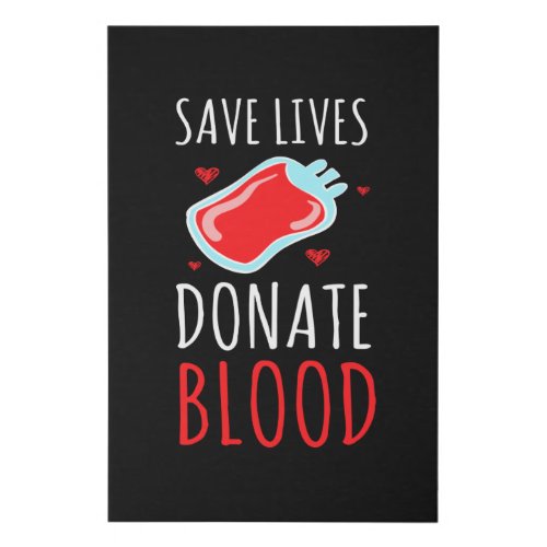Save Lives Donate Blood Blood Donate Faux Canvas Print
