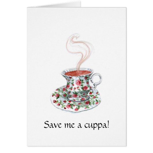 Save / Make Me a Cuppa! Cards (Front)