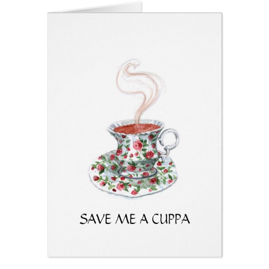 Save / Make Me a Cuppa! Cards (Front)