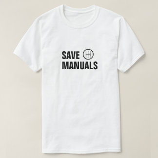 SAVE MANUALS STANDARD SHIFTER T-Shirt