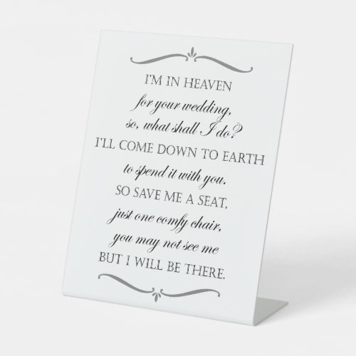 Save Me A Seat I Will Be There Wedding Memorial Pedestal Sign