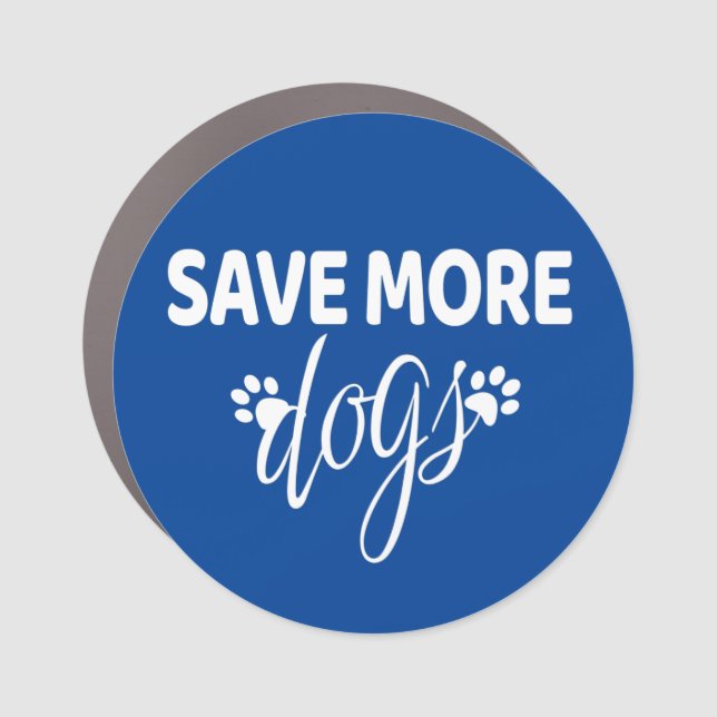 Save More Dogs - Dog Rescue      T-Shirt Car Magnet (Front)