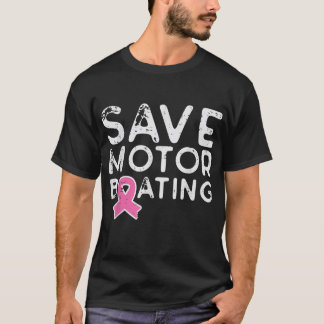 Save Motor Boating Pink Ribbon Funny Breast Cancer T-Shirt
