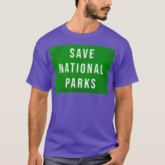 Save National Parks T-Shirt