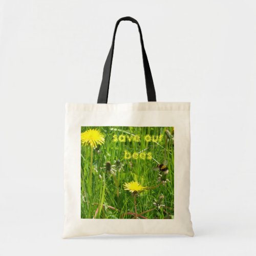 save our bees Tote bag