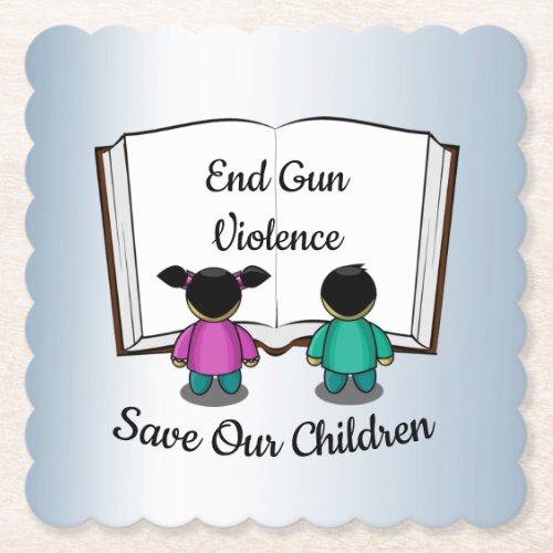 Save Our Children End Gun Violence Sturdy  Paper Coaster
