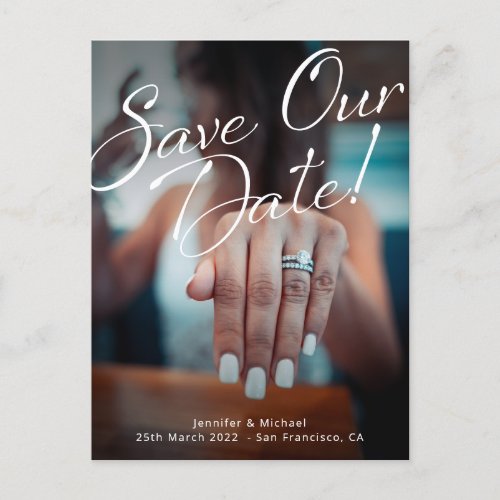 Save Our Date Engagement Ring Custom Photo Announcement Postcard