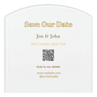 Save our date Scan QR for details name date webite Door Sign