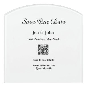 Save our date Scan QR for details name date webite Door Sign