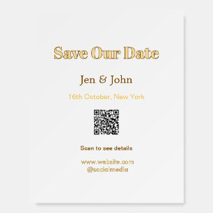 Save our date Scan QR for details name date webite Foam Board