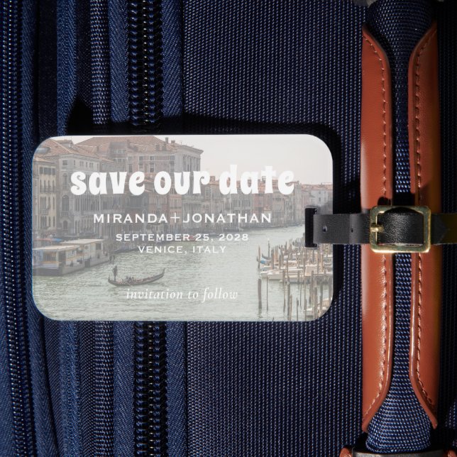 Save Our Date Venice Destination Wedding  Luggage Tag (Front Insitu 4)