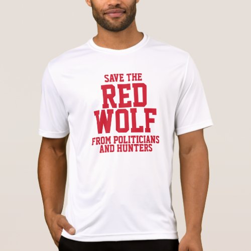 Save our endangered Red Wolf T_Shirt