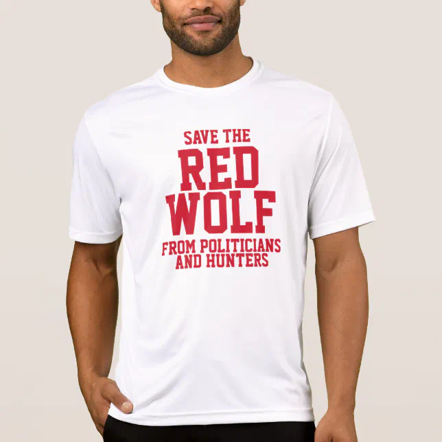 Save our endangered Red Wolf T-Shirt | Zazzle