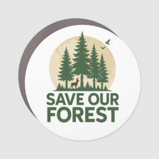 Save Our Forest – Eco-Friendly Nature Conservation Car Magnet